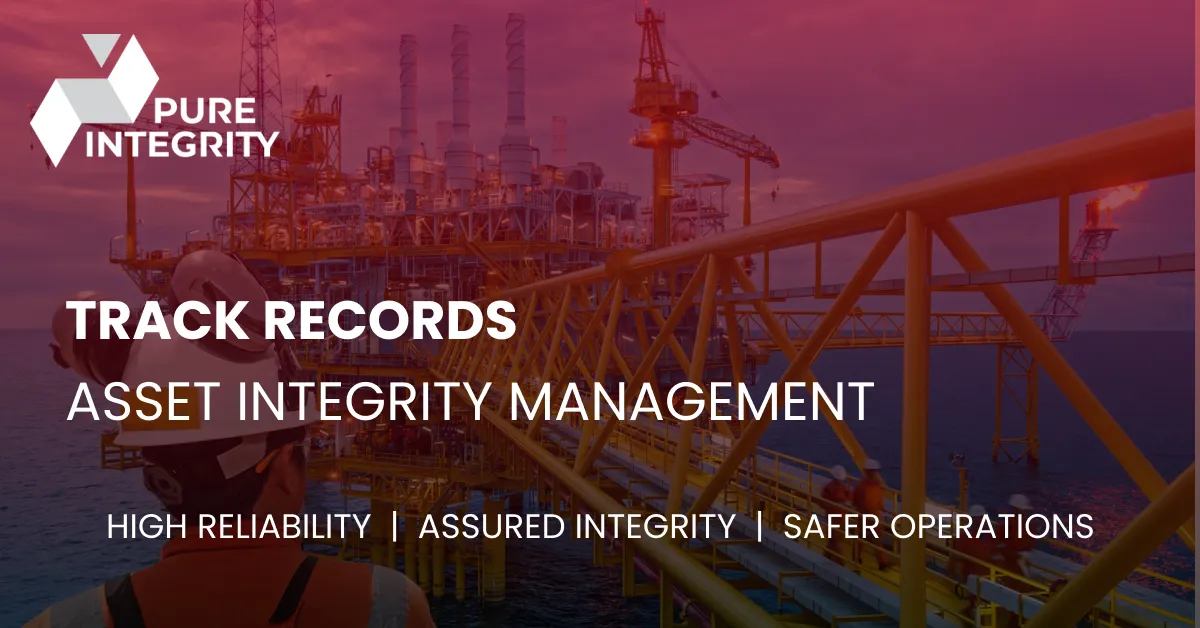 Asset Integrity Management : Proven Life Extension Results